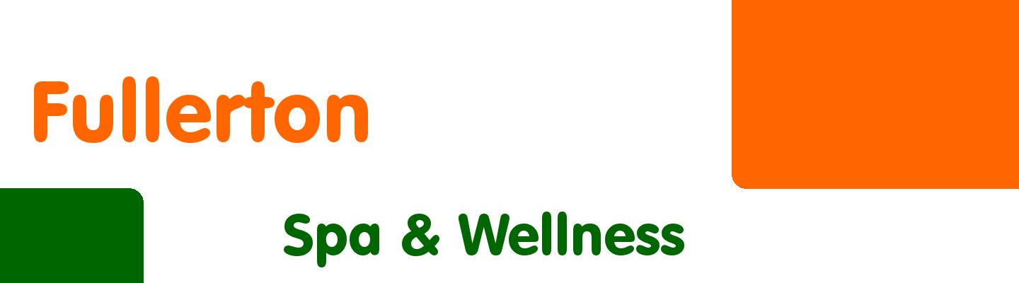 Best spa & wellness in Fullerton - Rating & Reviews